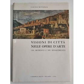Visioni di città nelle opere d'arte del Medioevo e del Rinascimento