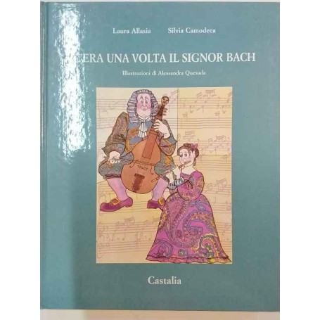 C'era una volta il signor Bach