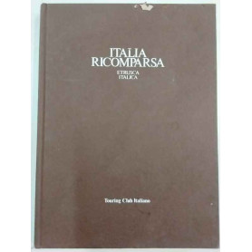 Italia ricomparsa. Etrusca italica