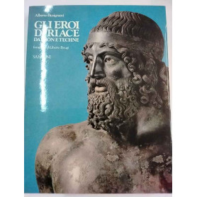 Gli eroi di Riace. Daimon e Techne
