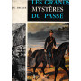 Les grandes mistères du passé