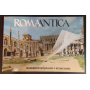 Roma antica. Monumenti nel passato e nel presente