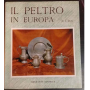 Il peltro in Europa