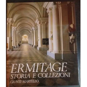 Ermitage. Storia e collezioni.