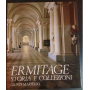 Ermitage. Storia e collezioni.
