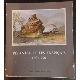 Piranèse et les francais 1740-1790