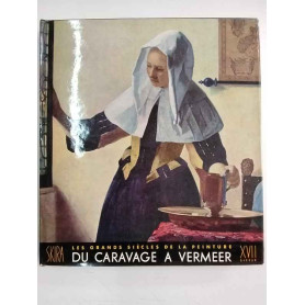Du Caravage a Vermeer