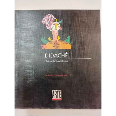 Didaché. Dottrina dei Dodici Apostoli