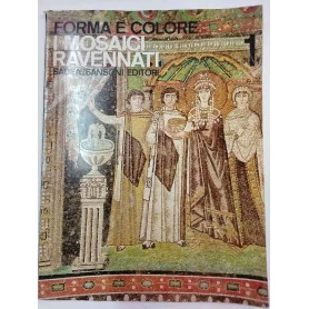 Forma e colore. I mosaici ravennati