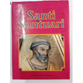 Santi e santuari. Volume IV.
