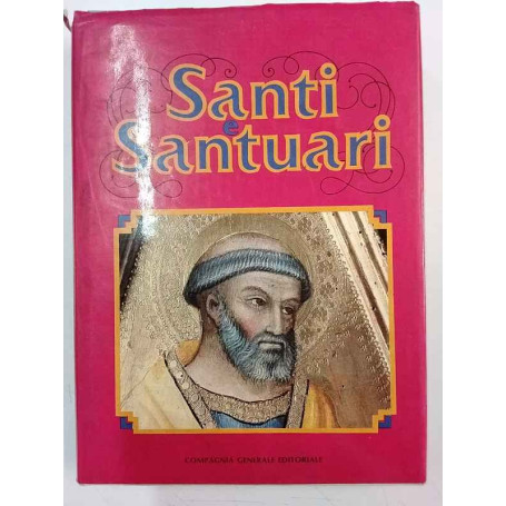 Santi e santuari. Volume IV.