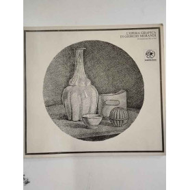 L'opera grafica di Giorgio Morandi. 48 incisioni dal 1912 al 1961