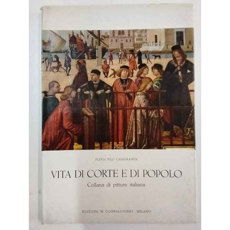 Vita di corte e di popolo nella pittura italiana