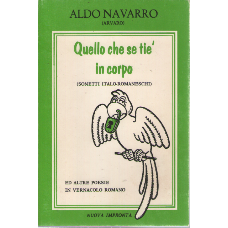 Quello che se tie' in corpo (sonetti italo-romaneschi).