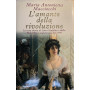 L'amante della rivoluzione. La vera storia di Luisa Sanfelice e della Repubblica napoletana del 1799