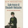 Sulle tracce di Elisabeth Nietzsche