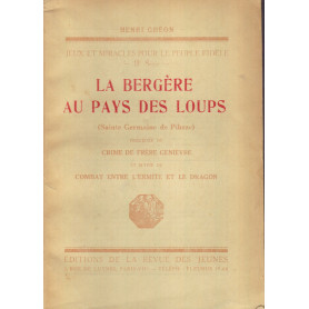 La bergére au pays des loups (Sainte Germaine de Pibrac).