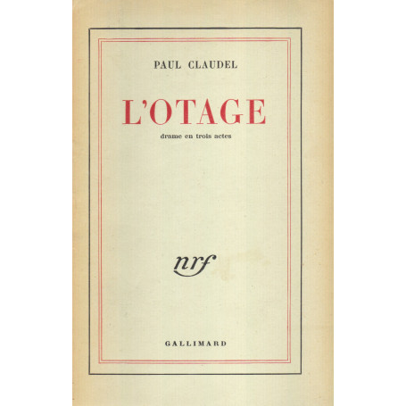 L'otage. Drame en trois actes.