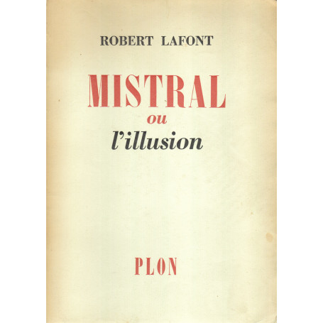 Mistral ou l'illusion