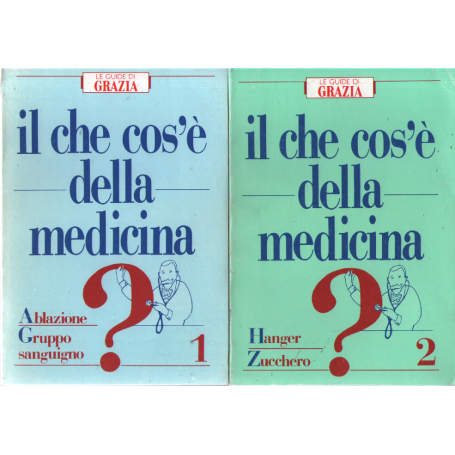 Il che cos'è della medicina 2 voll.