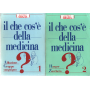 Il che cos'è della medicina 2 voll.