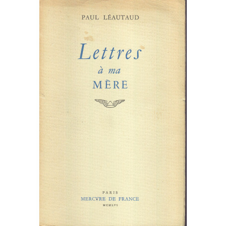 Lettres à  ma mere