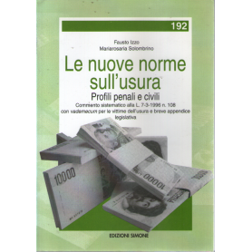 Le nuove norme sull'usura. Profili penali e civili.