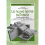 Le nuove norme sull'usura. Profili penali e civili.