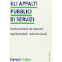 Gli appalti pubblici di servizi. Guida pratica per gli operatori