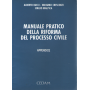 Manuale pratico della riforma del processo civile più appendice.