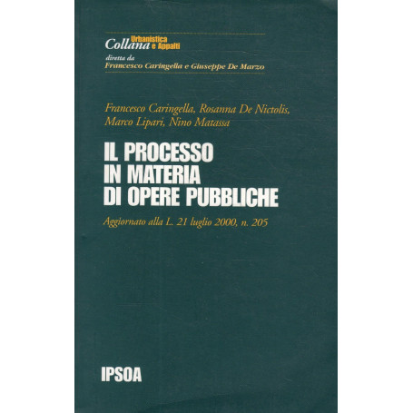 Il processo in materia di opere pubbliche