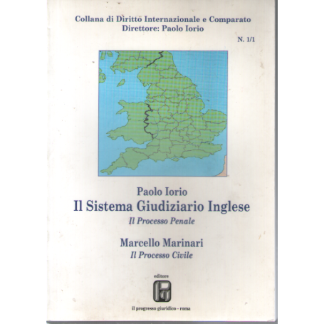 Il sistema giudiziario inglese. Il processo penale-Il processo civile n. 1/1.