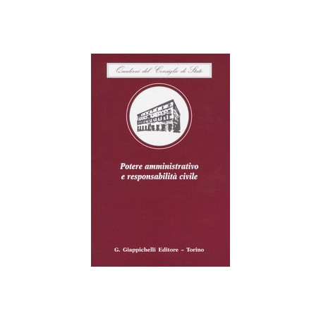 Potere amministrativo e responsabilità civile