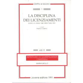 La disciplina dei licenziamenti. Dopo le LL. 108/1990 e 223/1991. Commento (Vol. 2)