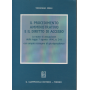 Il procedimento amministrativo e il diritto di accesso.