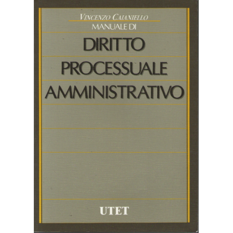 Manuale di diritto processuale amministrativo
