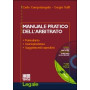 Manuale pratico dell'arbitrato. Con CD-ROM.