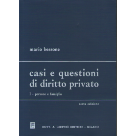 Casi e questioni di diritto privato. Persone e famiglia (vol. 1)