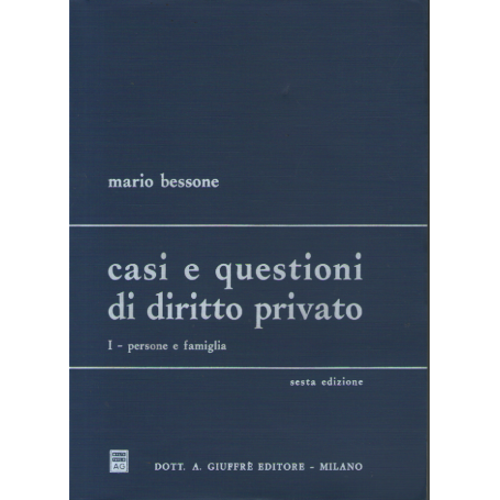 Casi e questioni di diritto privato. Persone e famiglia (vol. 1)