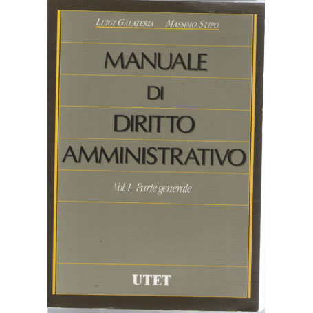 Manuale di diritto amministrativo vol. 1 parte generale