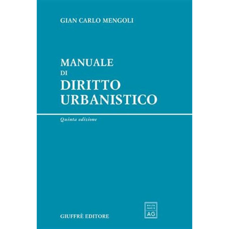 Manuale di diritto urbanistico