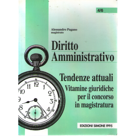 Diritto amministrativo. Tendenze attuali.