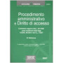 Procedimento amministrativo e diritto di accesso