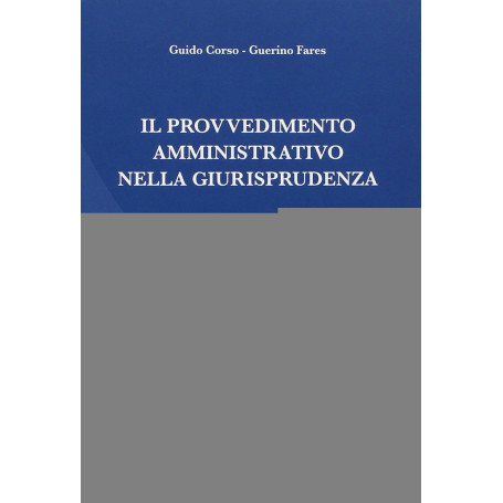 Il provvedimento amministrativo nella giurisprudenza