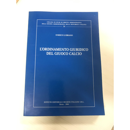 L'ordinamento giuridico del giuoco calcio