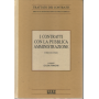 I contratti con la pubblica amministrazione. Tomo secondo. U n volume.