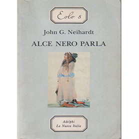 Alce Nero parla. Eolo 8.