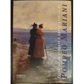 Taccuini di viaggio e opera grafica di Pompeo Mariani