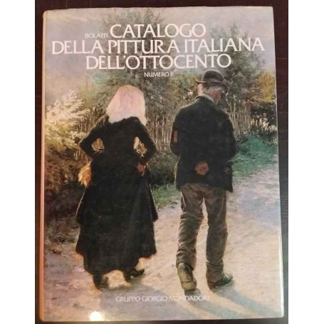 Bolaffi. Catalogo della pittura italiana dell'Ottocento. Numero 11.