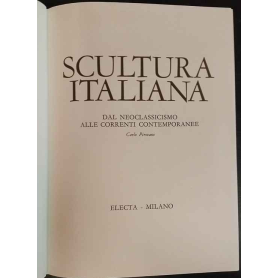 Scultura italiana. 5: Dal Neoclassicismo alle correnti contemporanee.